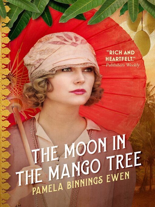 Title details for The Moon in the Mango Tree by Pamela Binnings Ewen - Available